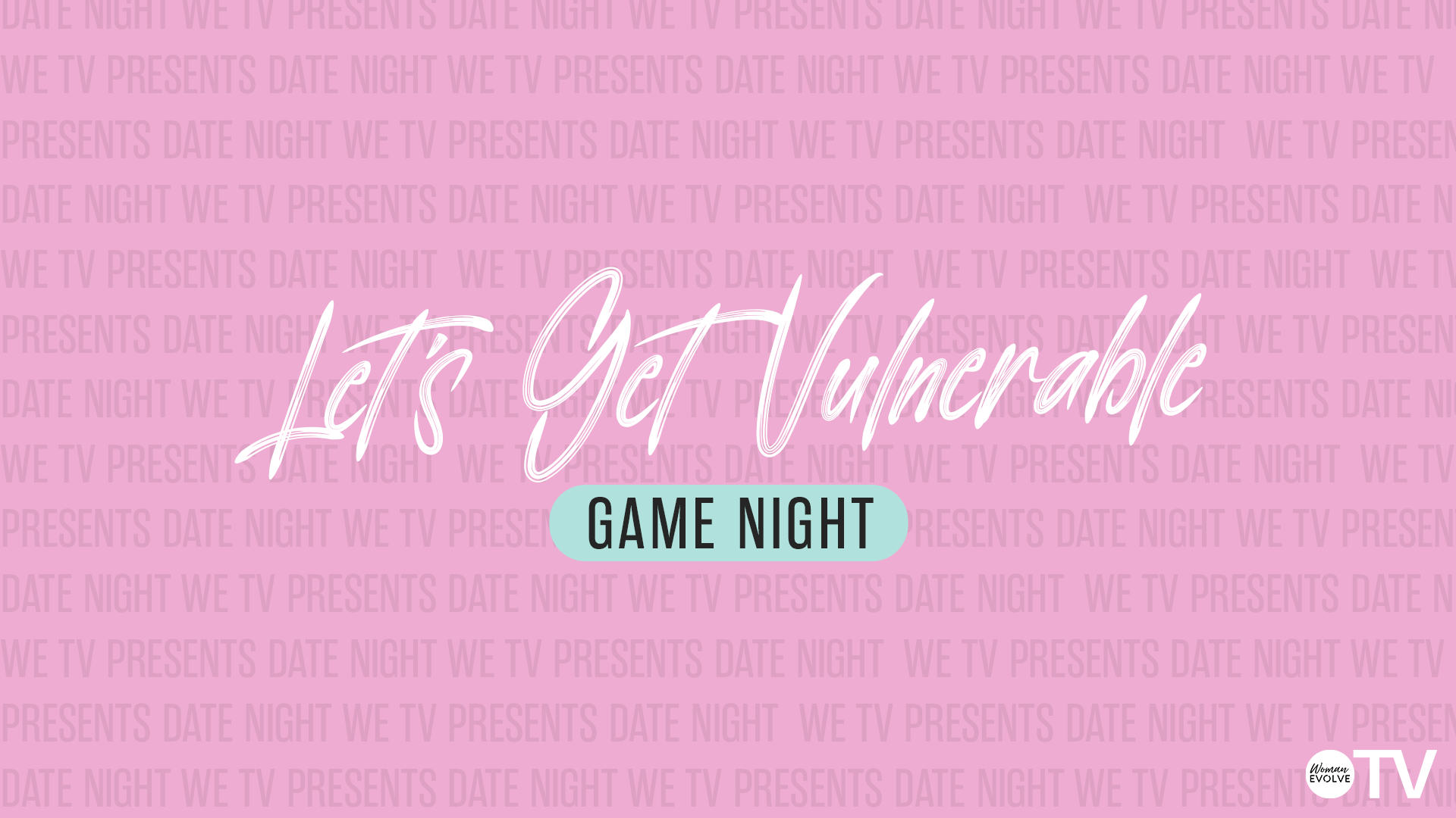 Let's Get Vulnerable: Game Night