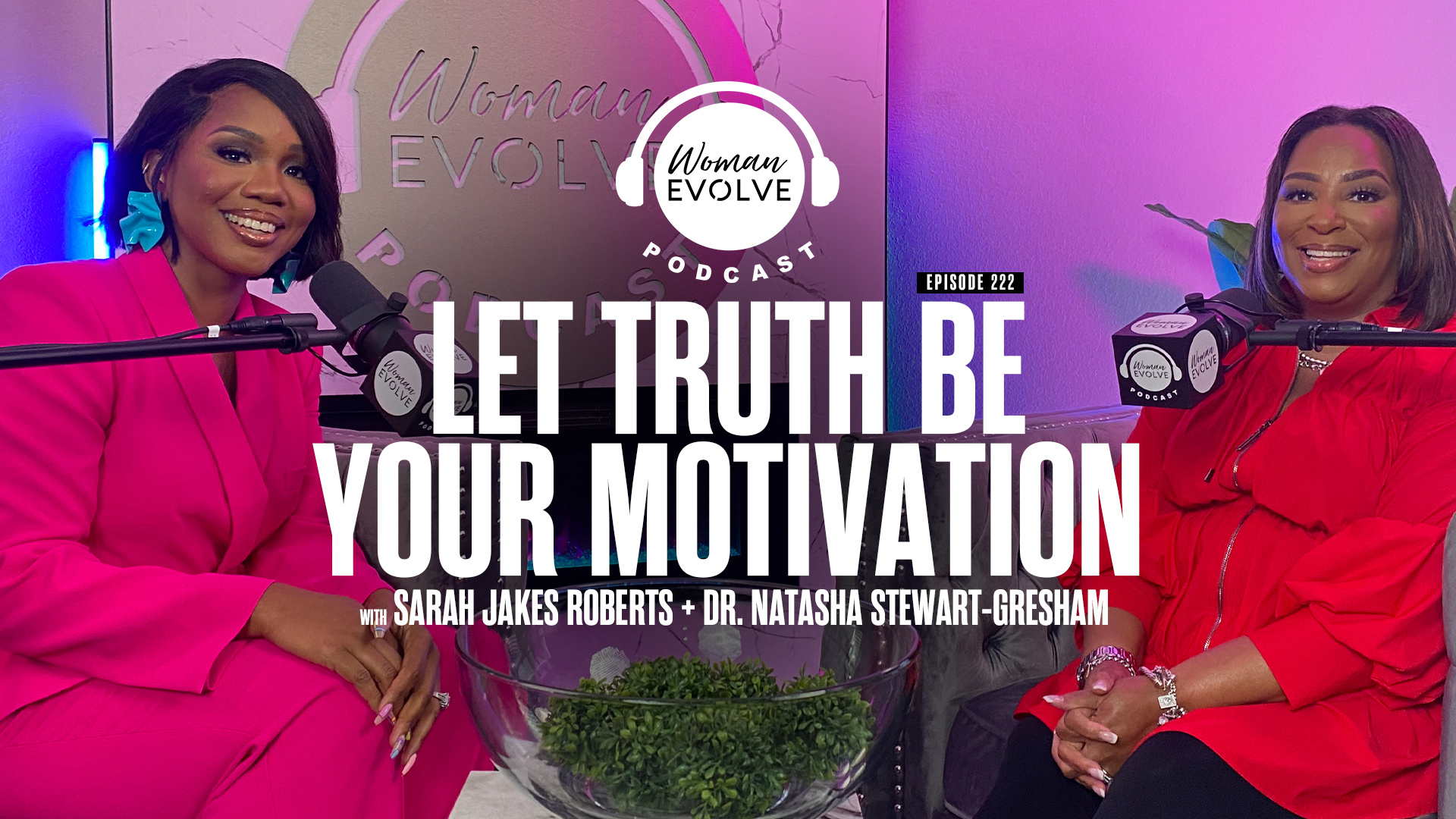 Let Truth Be Your Motivation w/ Dr. Natasha Stewart-Gresham