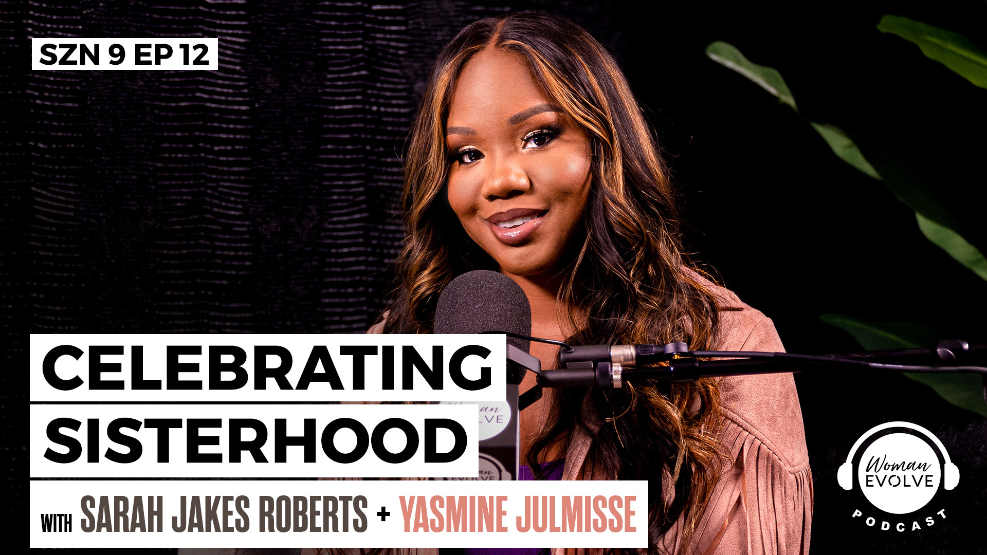 Celebrating Sisterhood