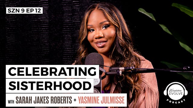 Celebrating Sisterhood