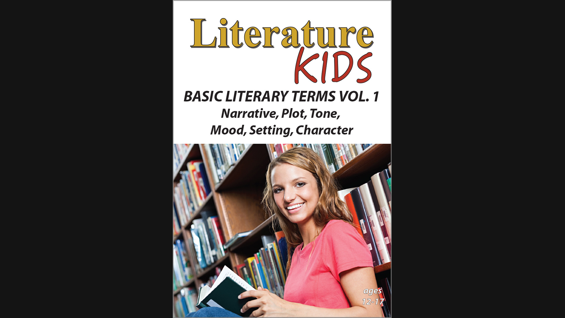 Literature Kids-Basic Literary Terms Vol. 1 Narrative, Plot, Tone, Mood