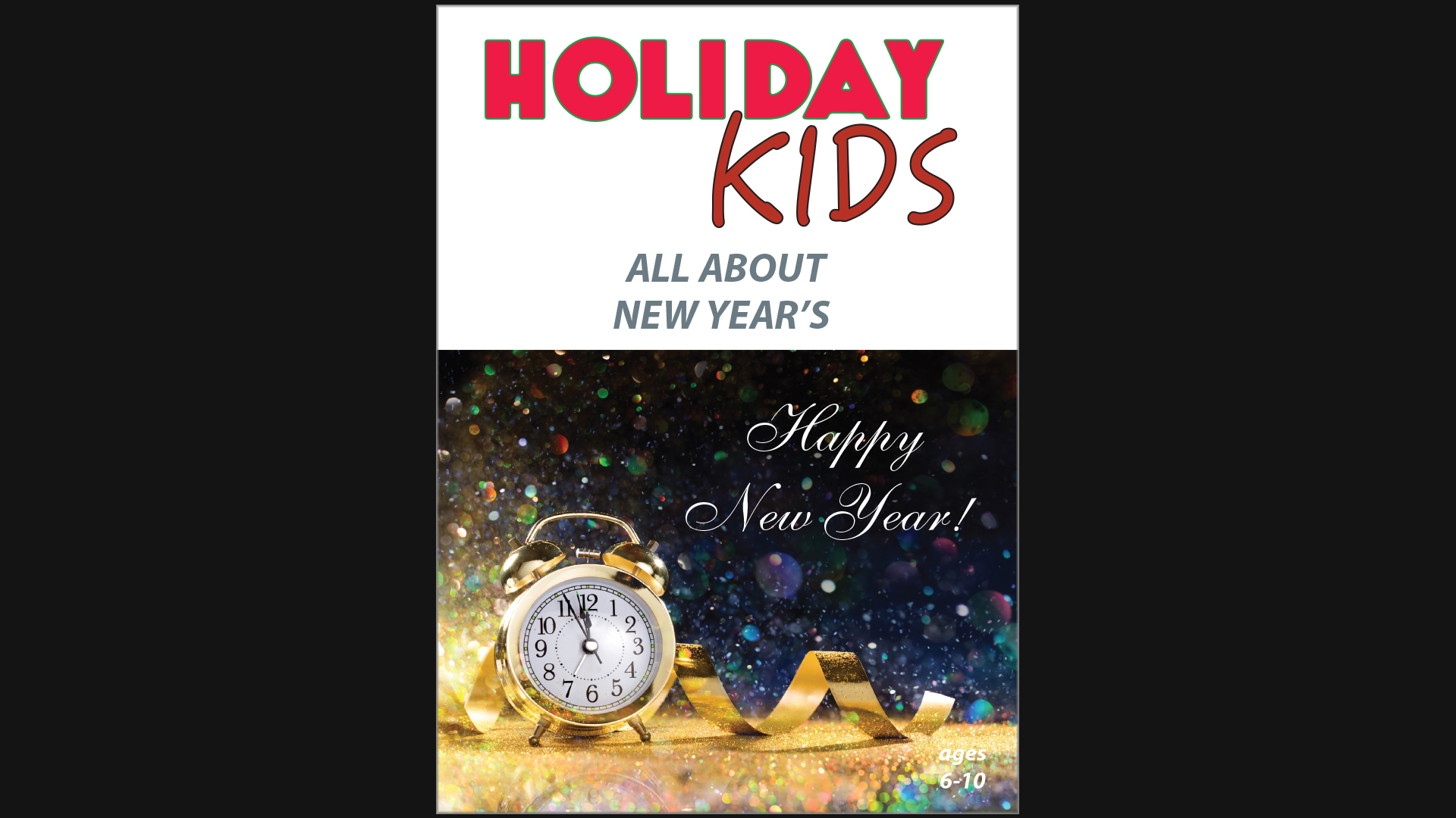 Holiday Kids - All About New Year's