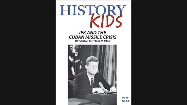 History kids - JFK and the Cuban Miss...