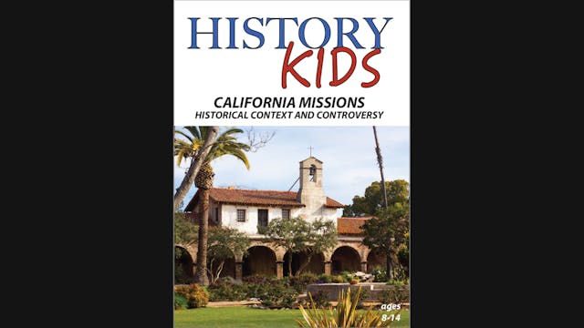 History Kids - California Missions