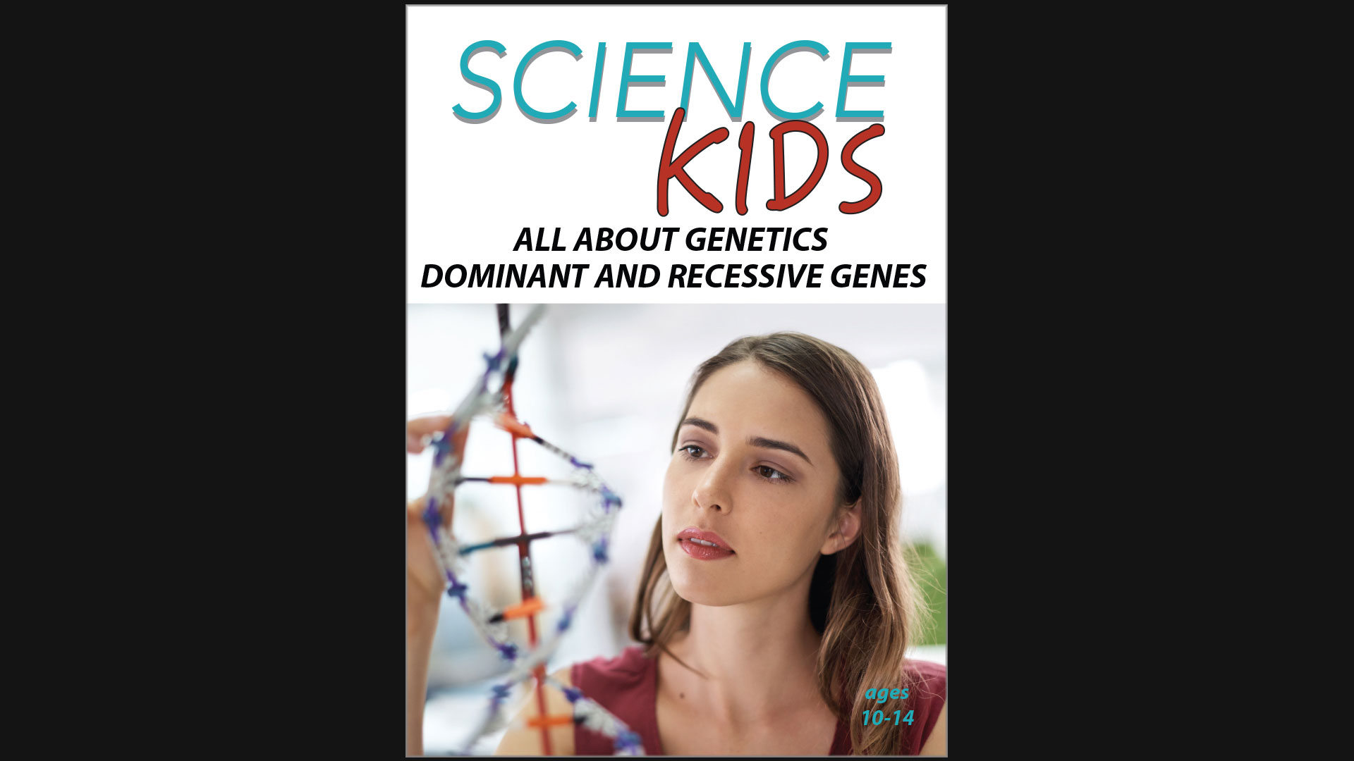 Science Kids - All About Genetics Dominant And Recessive Genes