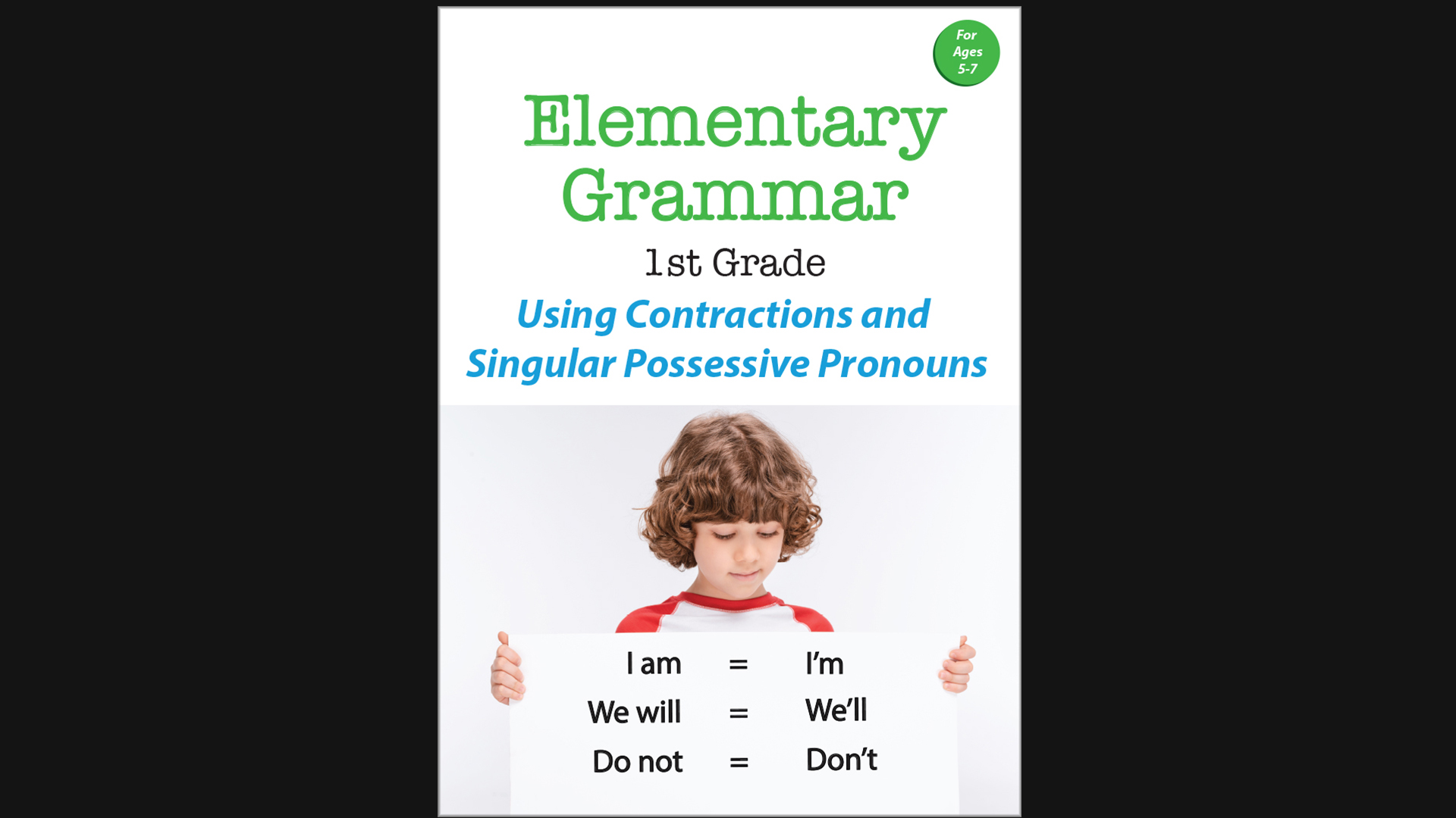 Elementary Grammar-1st Grade - Using Contractions & Singular Possessive Pronouns