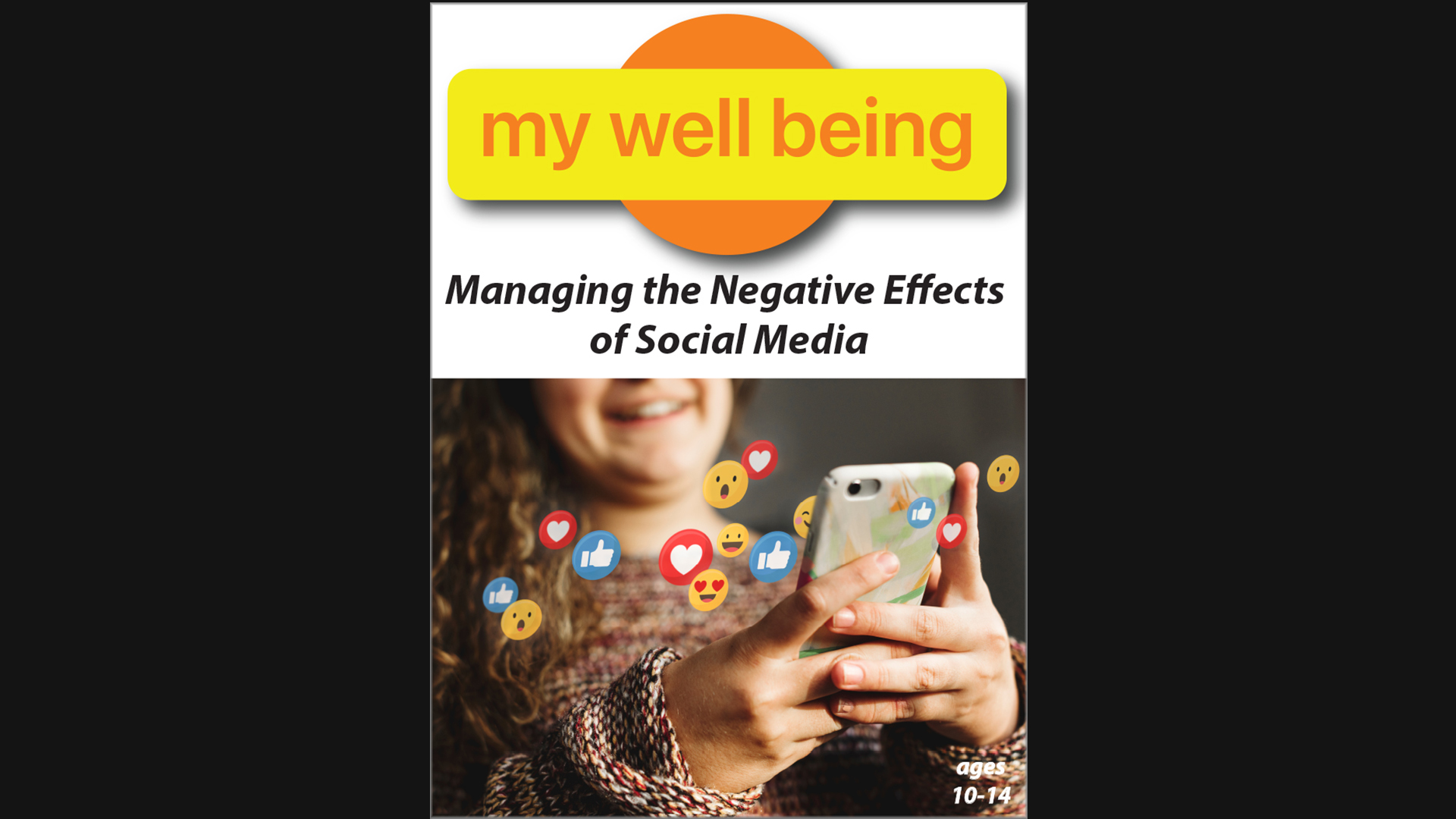 Social Emotional Learning (SEL)- My Well Being: Negative Effects of Social Media
