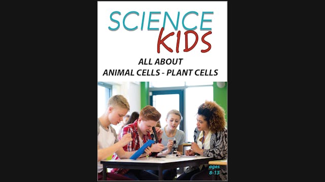 Science Kids - All About Animal Cells...