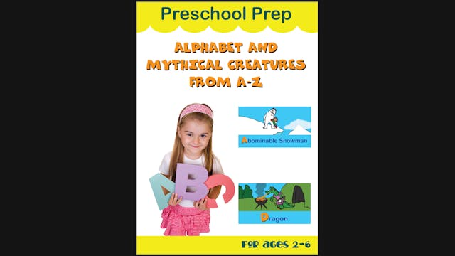 Preschool Prep - Alphabet And Mythica...