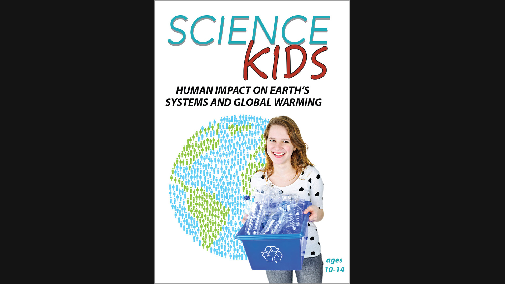 Science Kids - Human Impact on Earth's Systems and Global Warming