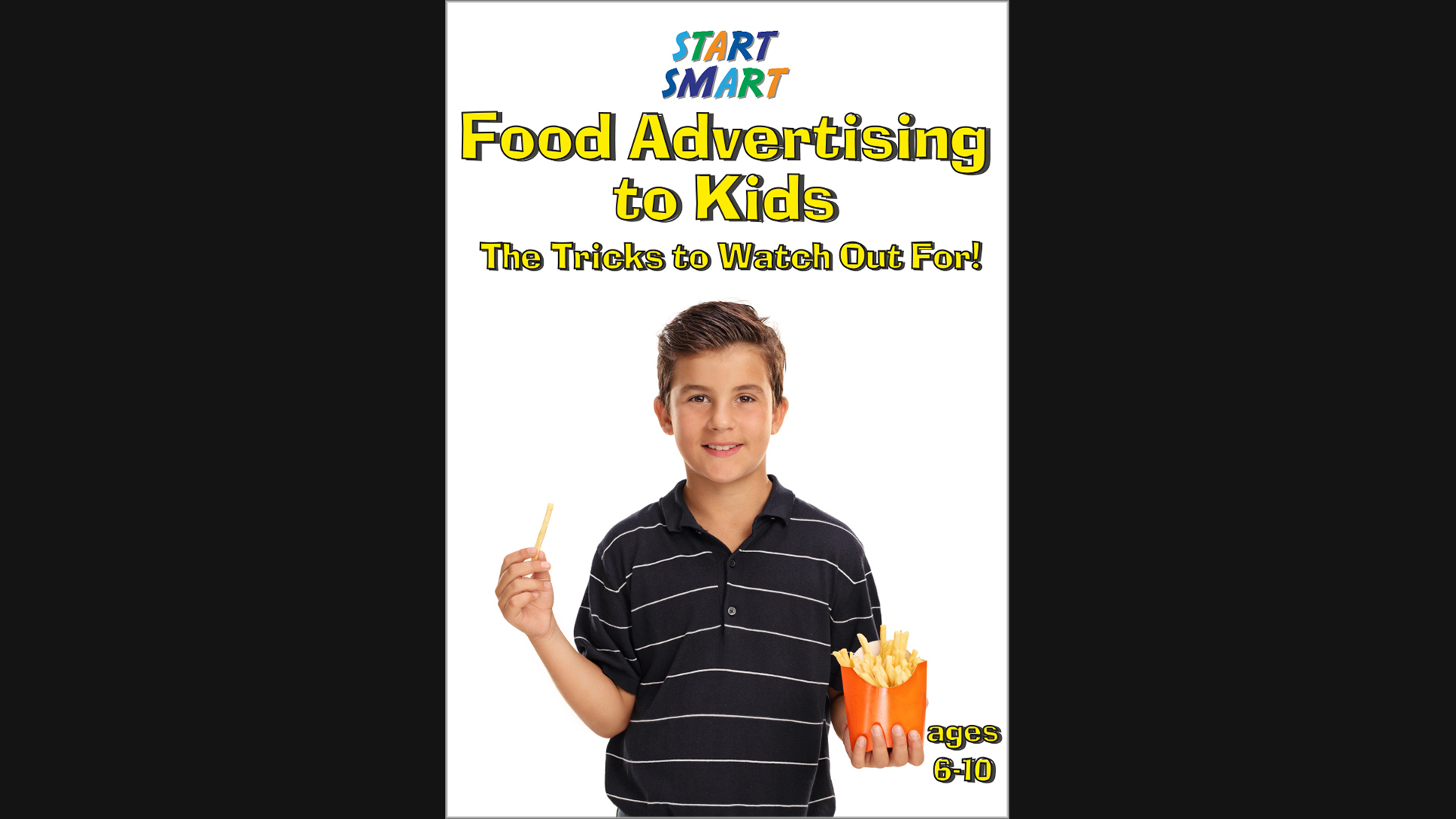 Start Smart - Food Advertising to Kids - Grades 1 - 5
