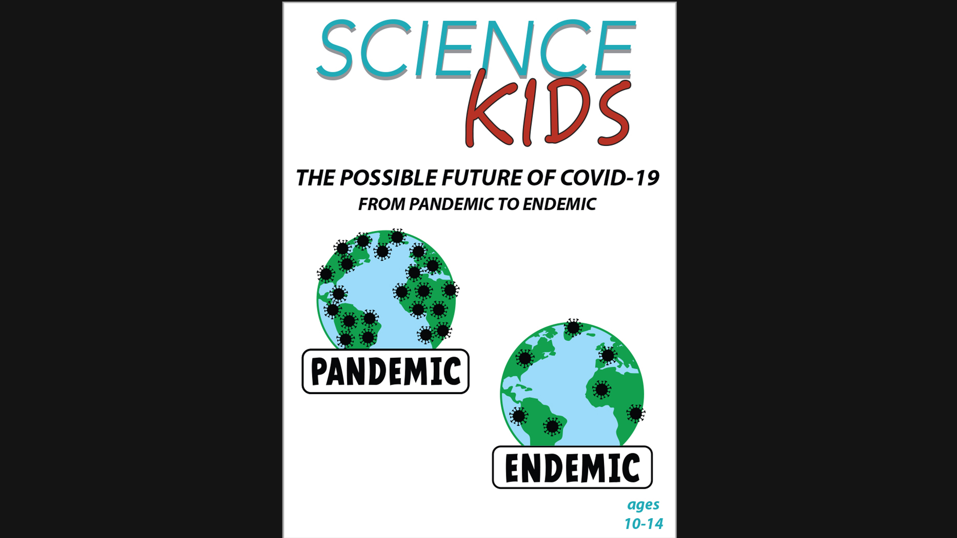Science Kids - The Future of COVID-19