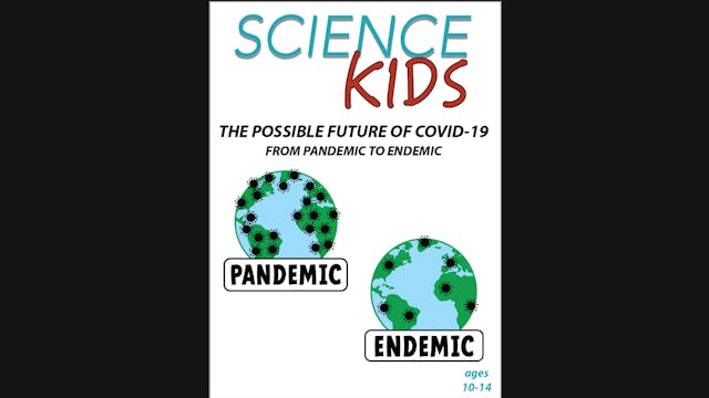 Science Kids - The Future of COVID-19