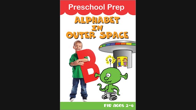 Preschool Prep - Alphabet In Outer Space