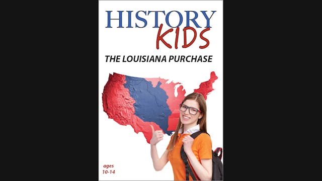 History Kids - The Louisiana Purchase