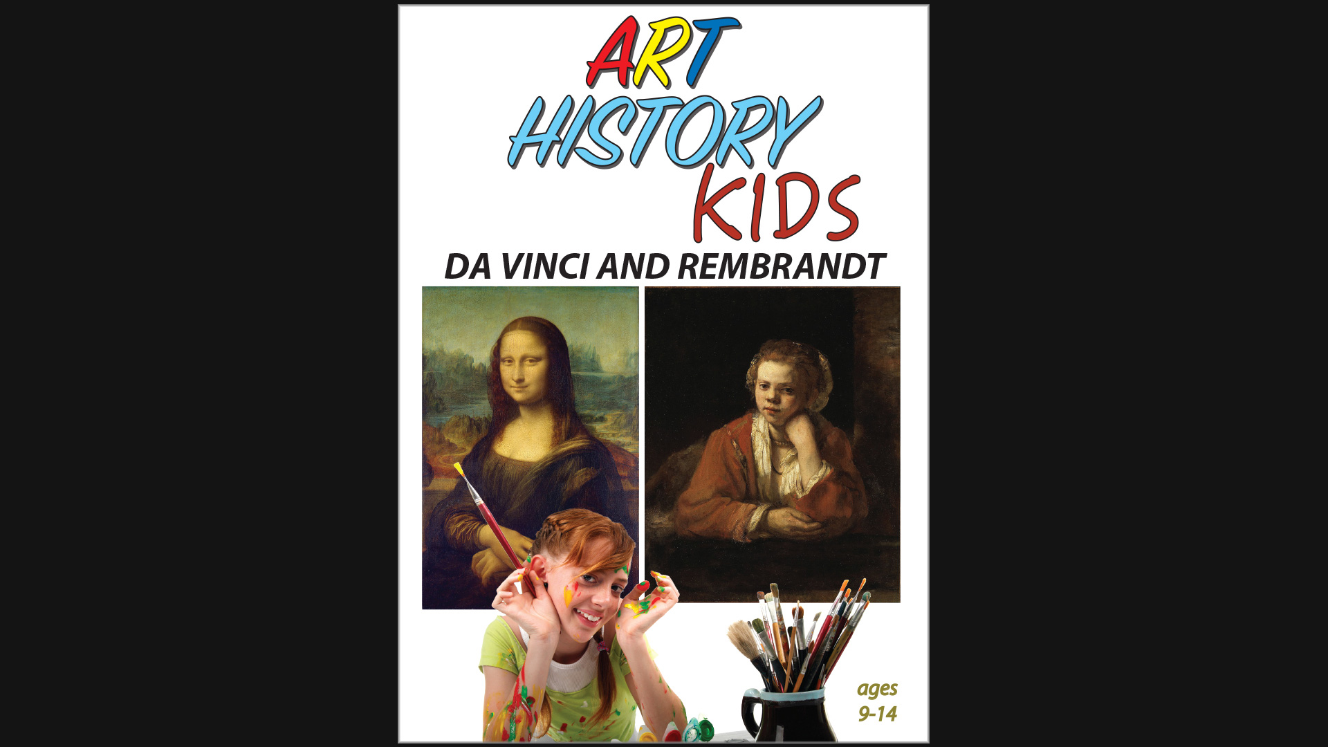 Art History Kids - DaVinci and Rembrandt
