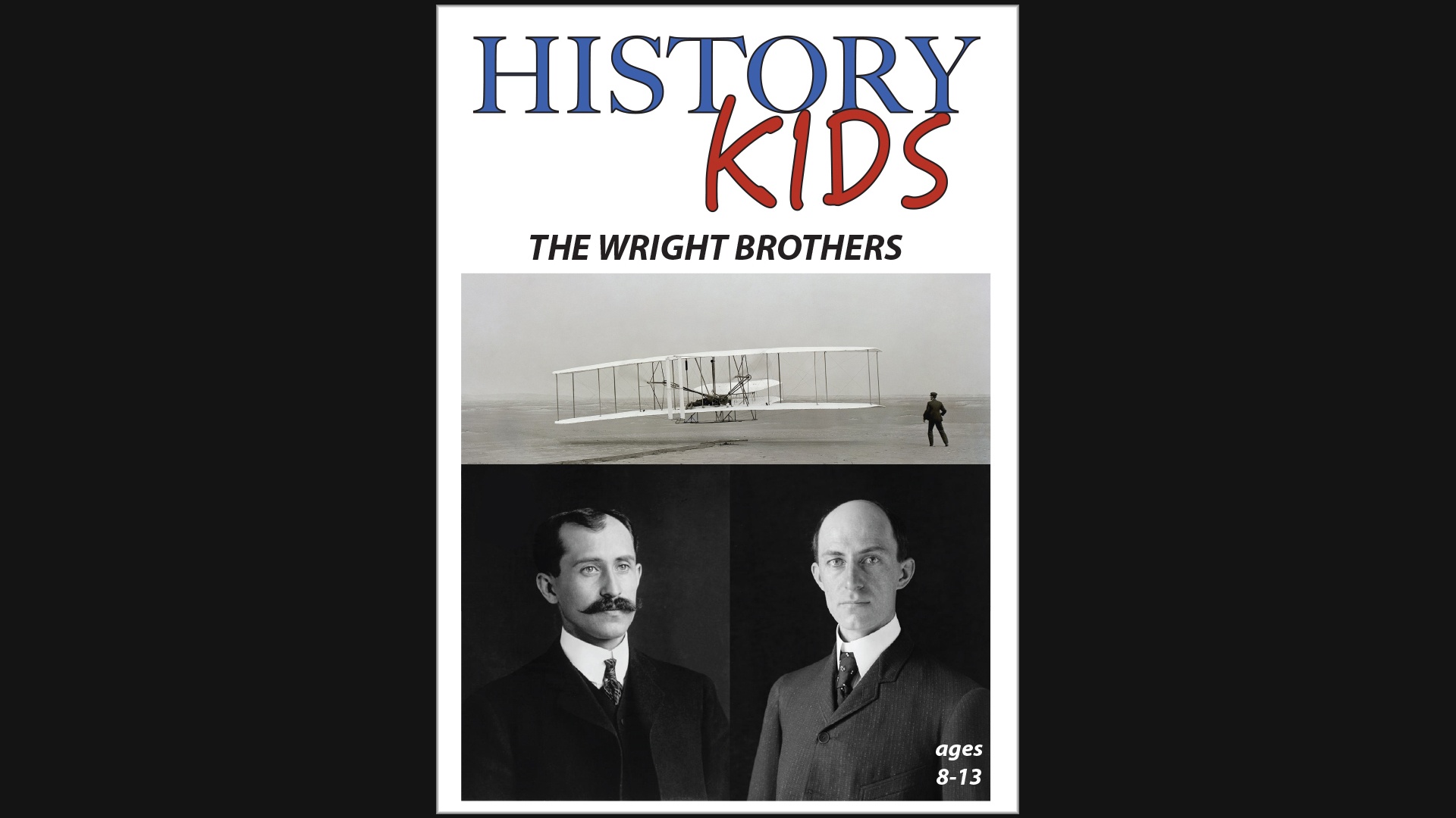 History Kids - The Wright Brothers