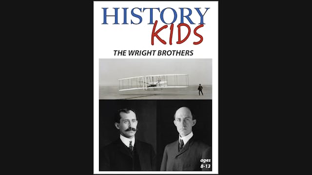 History Kids - The Wright Brothers