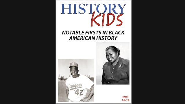 History Kids: Notable Firsts in Black...