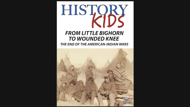 History Kids: From Little Bighorn to ...