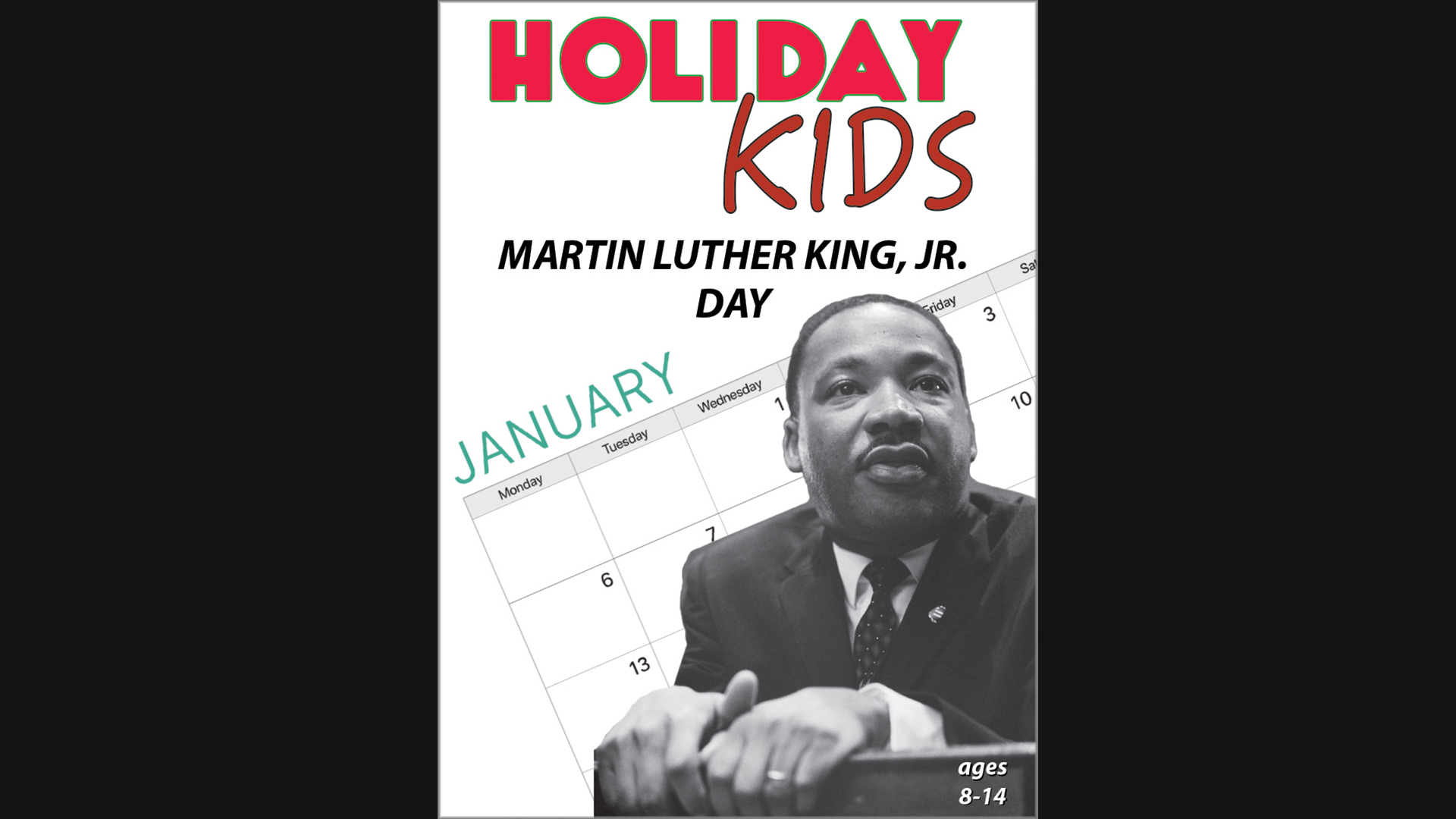 Holiday Kids: Martin Luther King, Jr. Day