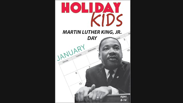 Holiday Kids: Martin Luther King, Jr....