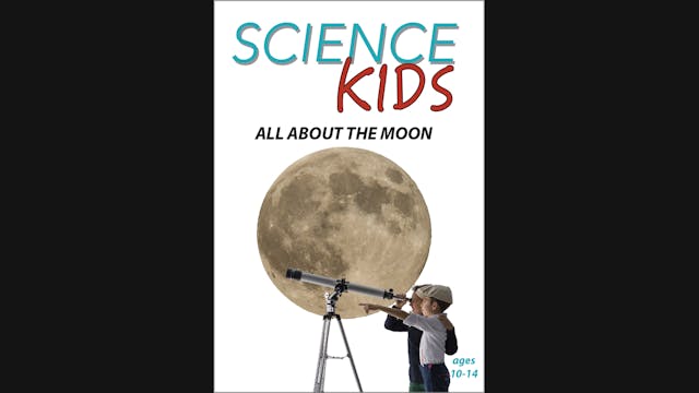 Science Kids - All About the Moon