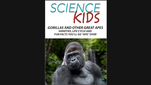 Science Kids: Gorillas and Other Grea...