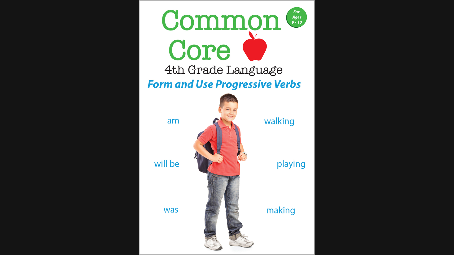 Common Core 4th Grade Language - Form and Use Progressive Verbs