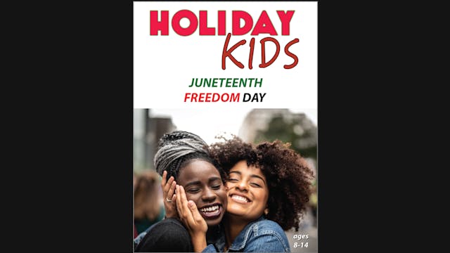 Holiday Kids: Juneteenth - Freedom Day