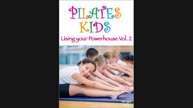 Pilates Kids - Using your Powerhouse ...