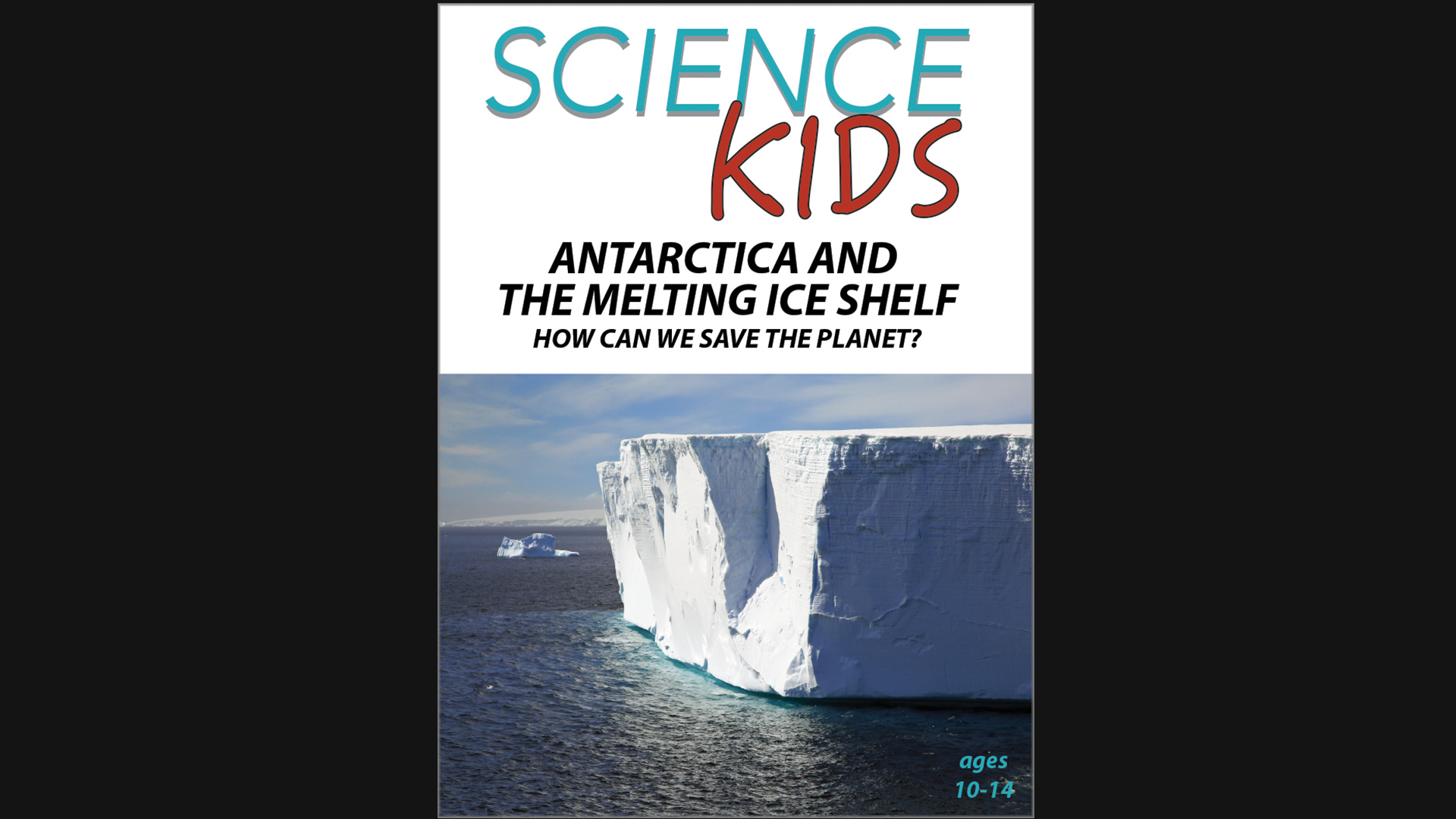 Science Kids: Antarctica and the Melting Ice Shelf