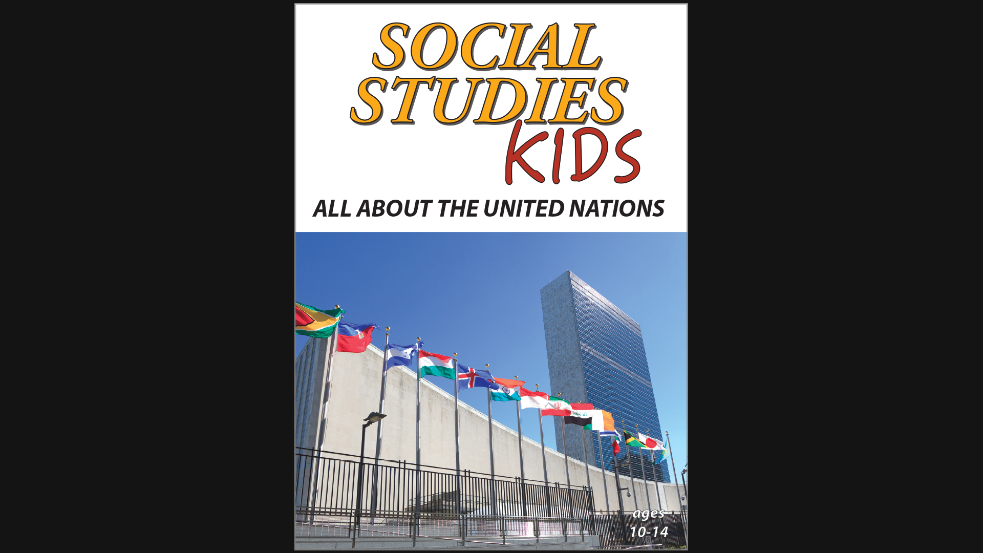 Social Studies Kids - All About The United Nations - Grades 5 - 9