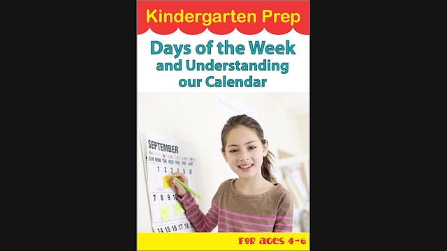 Kindergarten Prep - Days of the Week and Understanding our Calendar