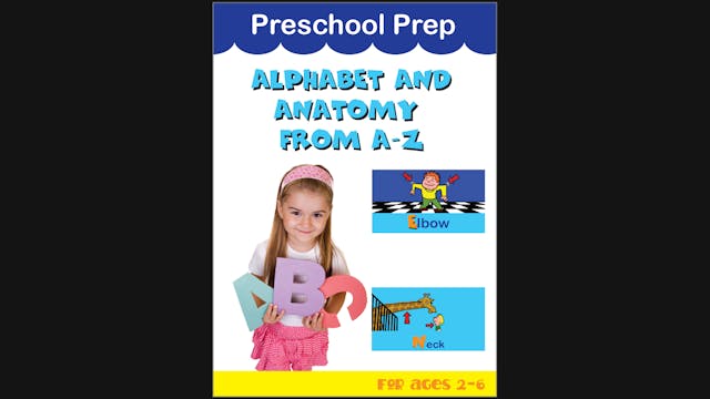 Preschool Prep - Alphabet Anatomy Fro...