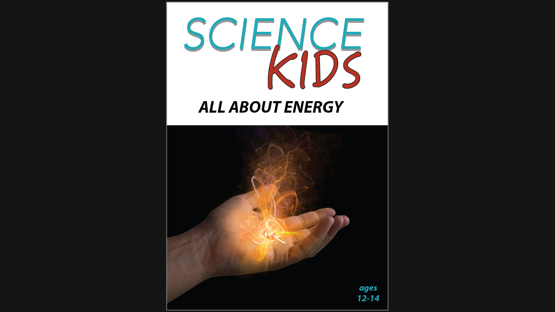 Science Kids - All About Energy - Wonderscape Education