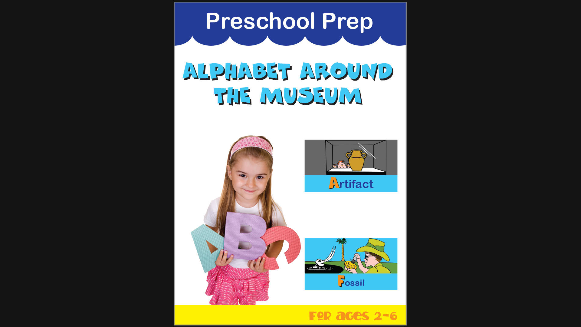 Preschool Prep - Alphabet Around The Museum