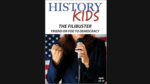 History Kids: The Filibuster