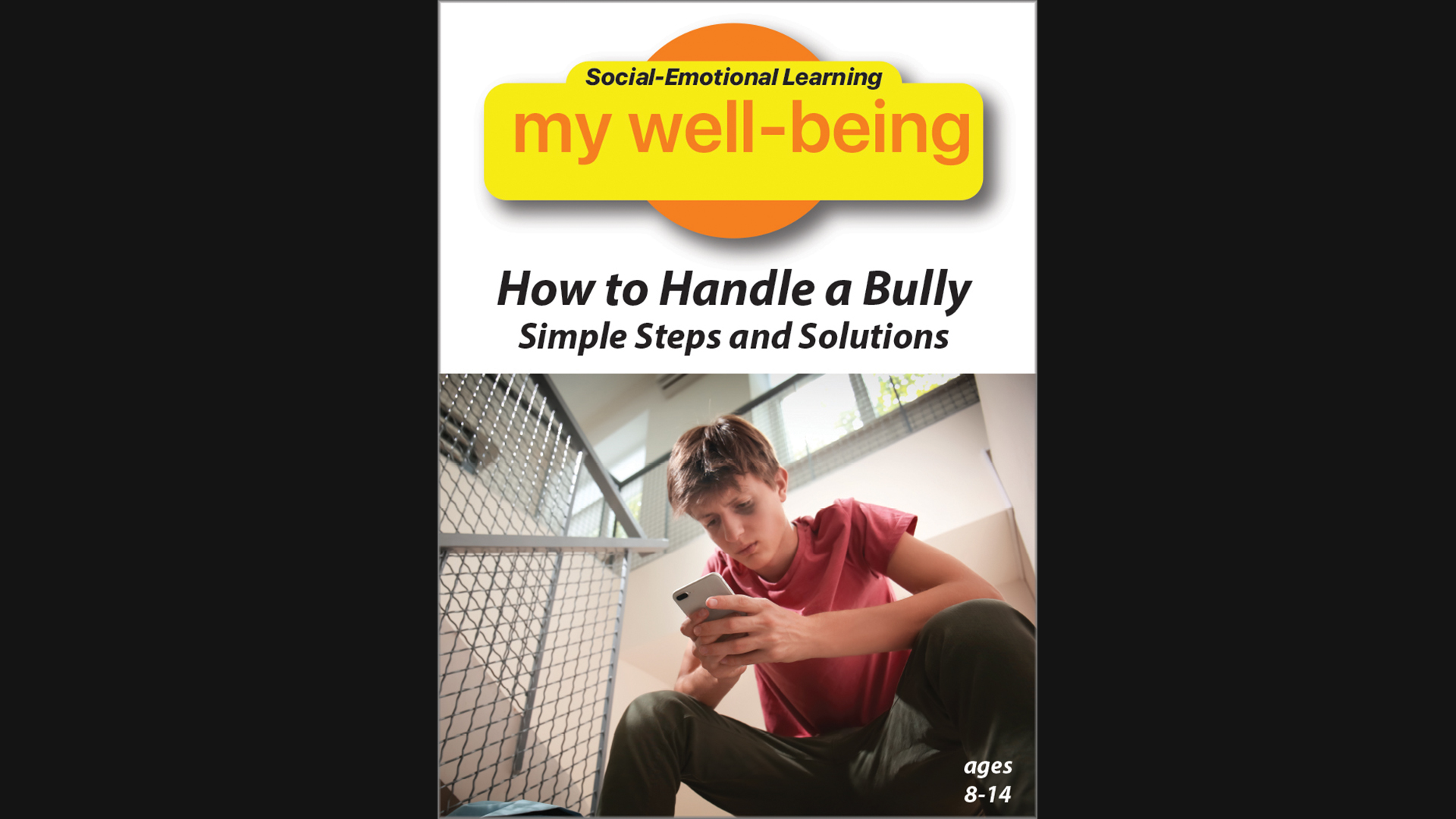 Social Emotional Learning - My Well-Being: How to Handle a Bully