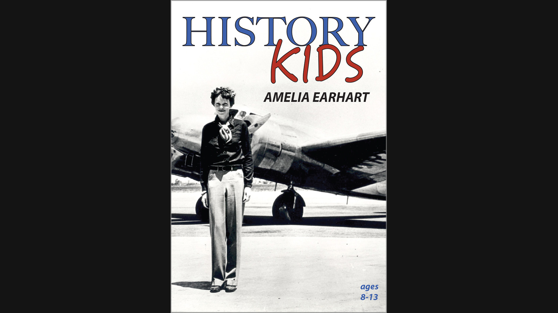 History Kids - Amelia Earhart
