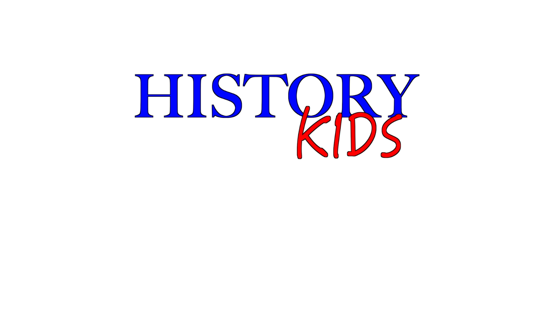 History Kids - Grades 4 - 9