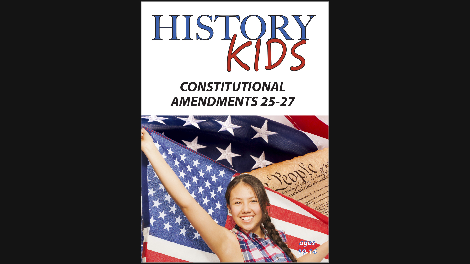 History Kids - Constitutional Amendments 25-27