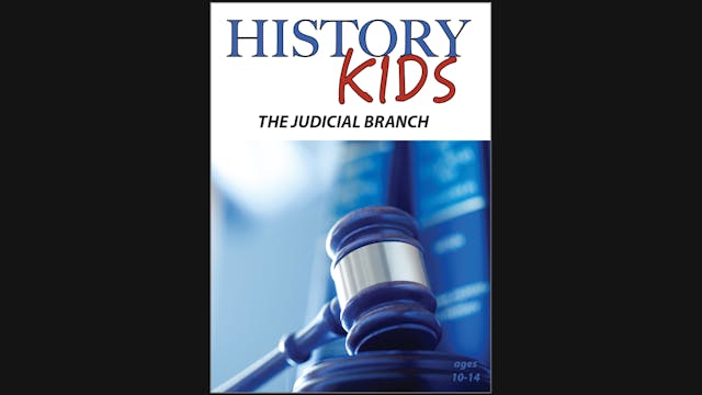 History Kids - The Judicial Branch