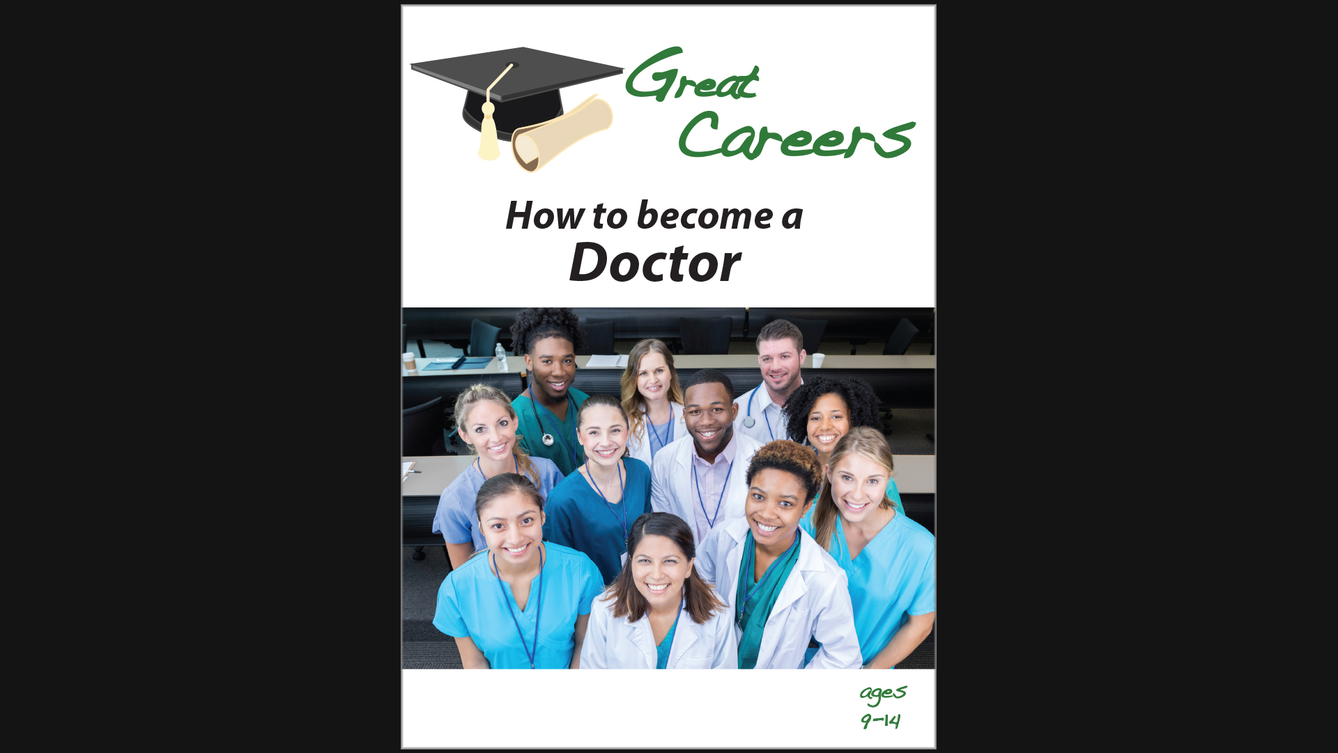 Great Careers How to become a Doctor