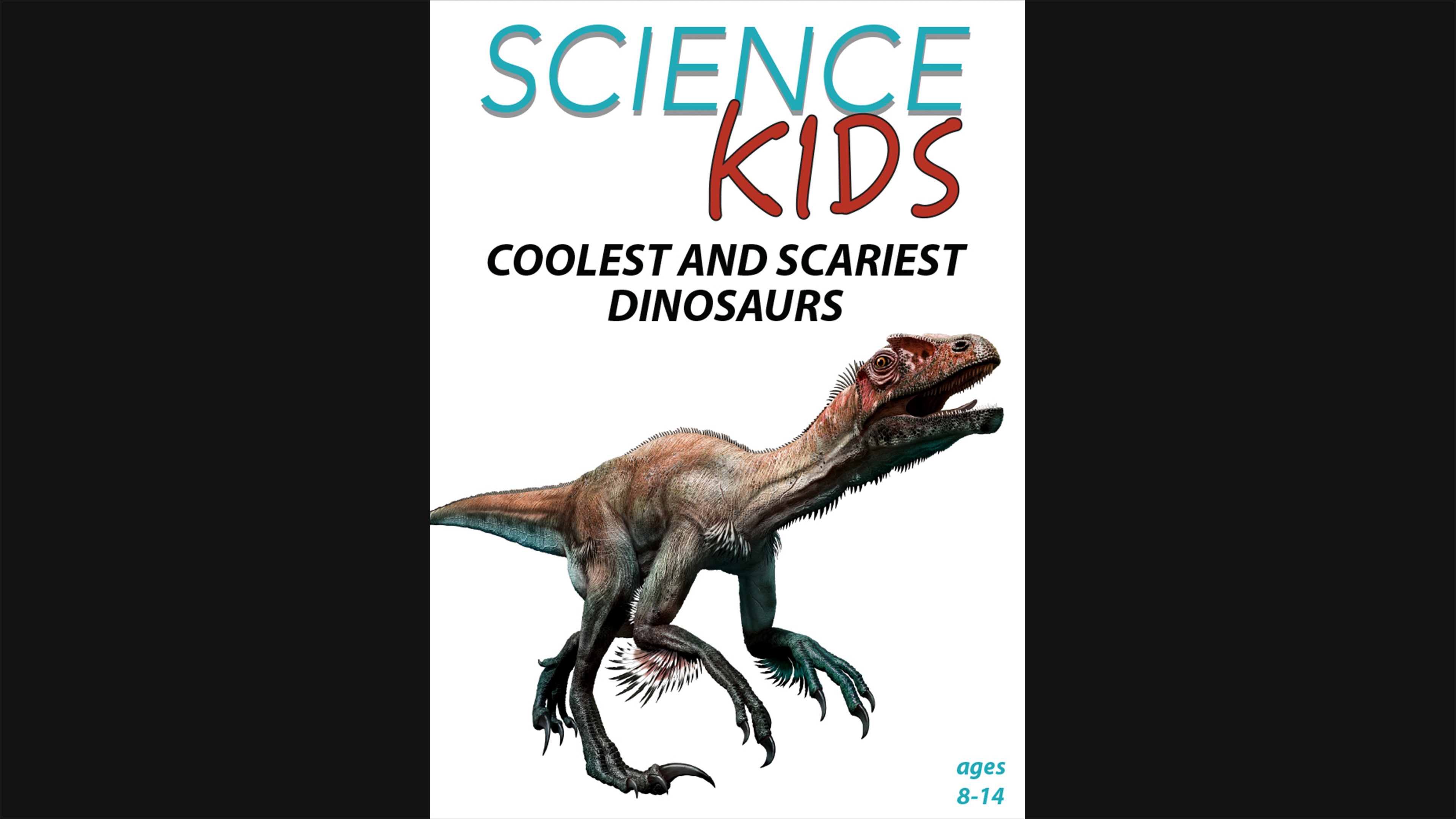 Science Kids - Coolest and Scariest Dinosaurs