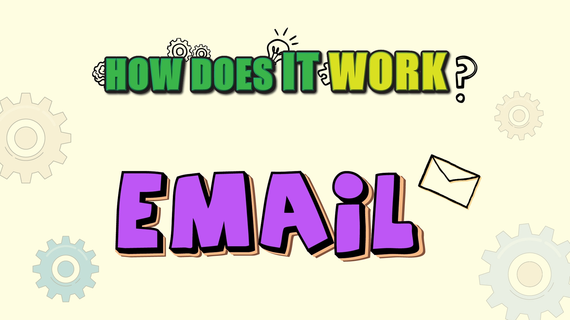 How Does it work? - Email