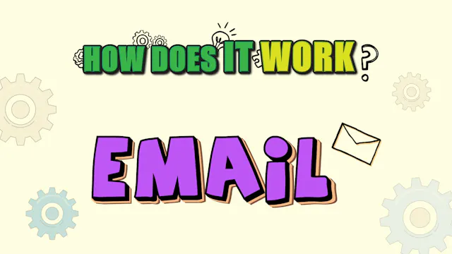 How Does it work? - Email