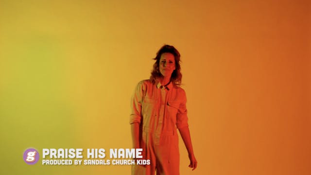 Praise His Name (Music Video)