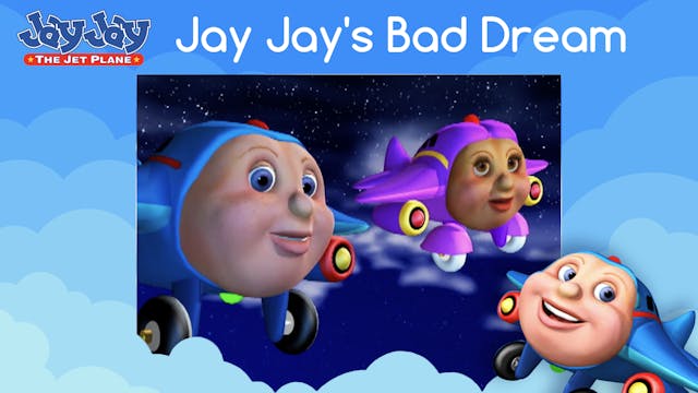 Jay Jay's Bad Dream