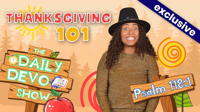 #46 Giving Thanks - Thanksgiving 101